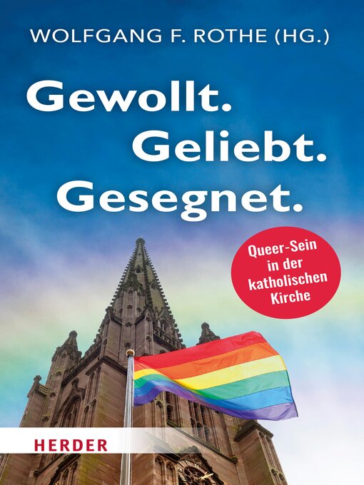 Title details for Gewollt. Geliebt. Gesegnet. by Wolfgang F. Rothe - Available